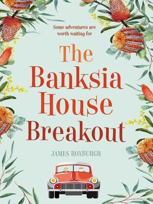 cover image of The Banksia House Breakout